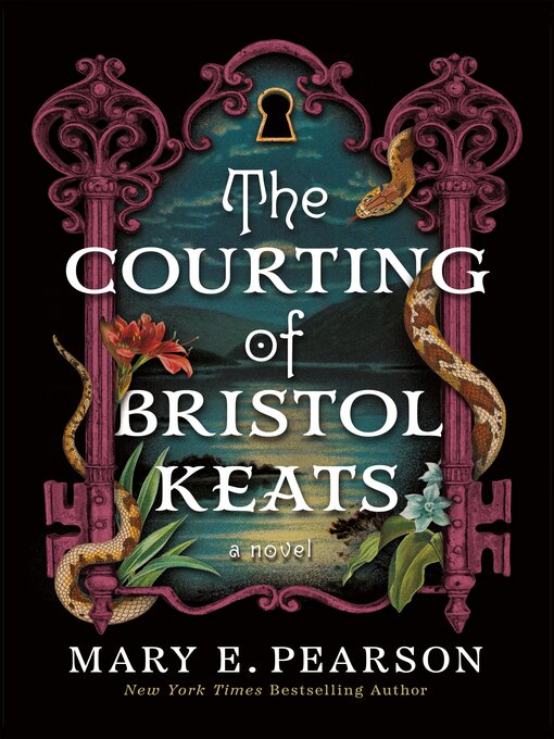 Title details for The Courting of Bristol Keats by Mary E. Pearson - Wait list